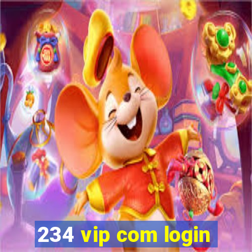 234 vip com login